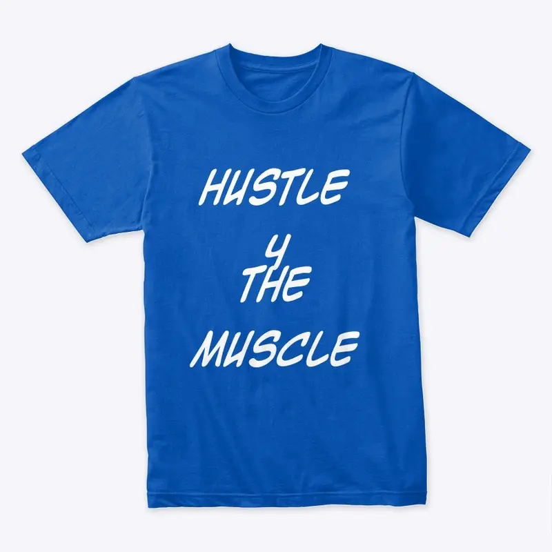 HUSTLE 4 THE MUSCLE 