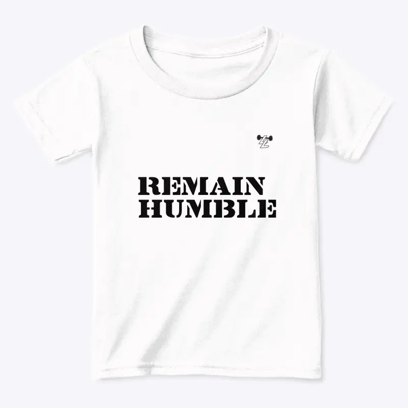 REMAIN HUMBLE ITEMS