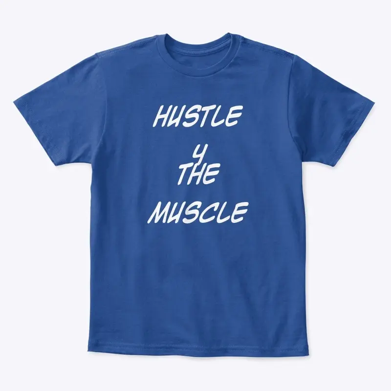 HUSTLE 4 THE MUSCLE 